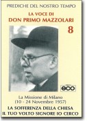 08 La sofferenza della chiesa - Il Tuo volto Signore io cerco