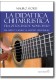 La didattica chitarristica tra ottocento e novecento (usato)