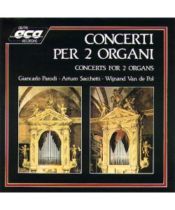 Concerti per 2 organi 