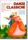 Danze classiche + CD