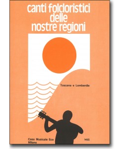 Canti folkloristici delle nostre regioni