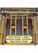 L'Organo Inzoli 1884 della Chiesa di S. Bernardino in Crema