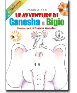 Le avventure di Ganesha e Bigio + CD