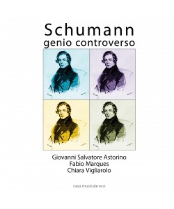 Schumann, genio controverso