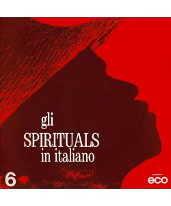 AUDIO: Gli Spirituals in italiano, Vol. 6